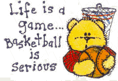 Life is a BGame Basketball is Serious